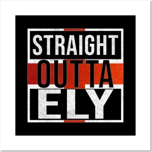 Straight Outta Ely - Gift for England From Ely Posters and Art